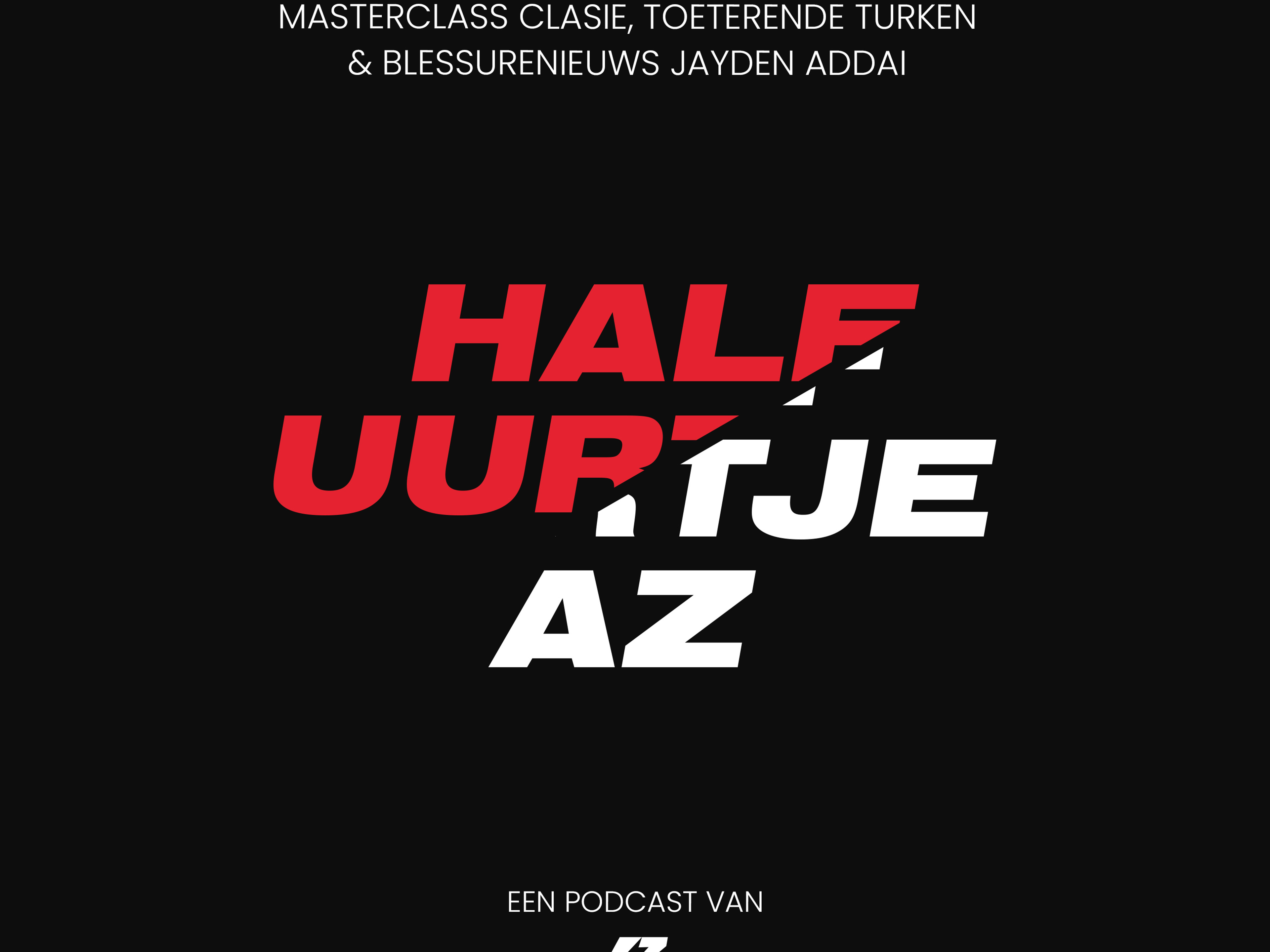 S03E22 - Masterclass Clasie, toeterende turken & blessurenieuws Jayden Addai